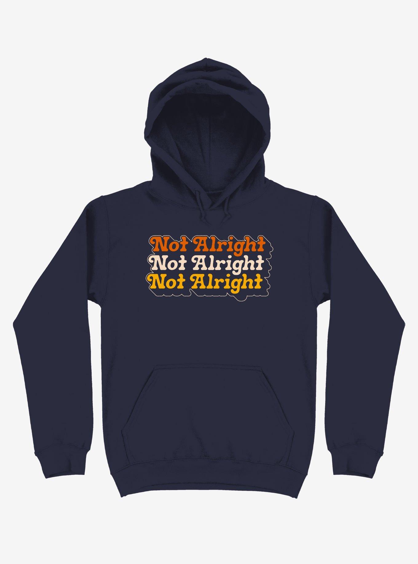 Not Alright Stacked Text Hoodie, , hi-res