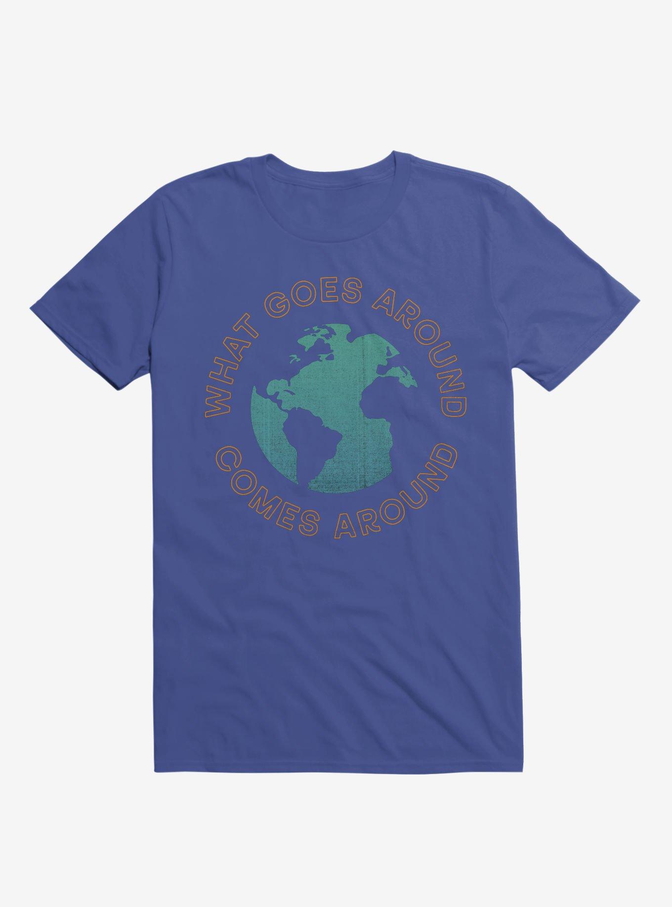 What Goes Around Comes Around Earth T-Shirt, ROYAL, hi-res