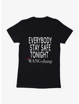Wang Chung Stay Safe Tonight Womens T-Shirt, , hi-res