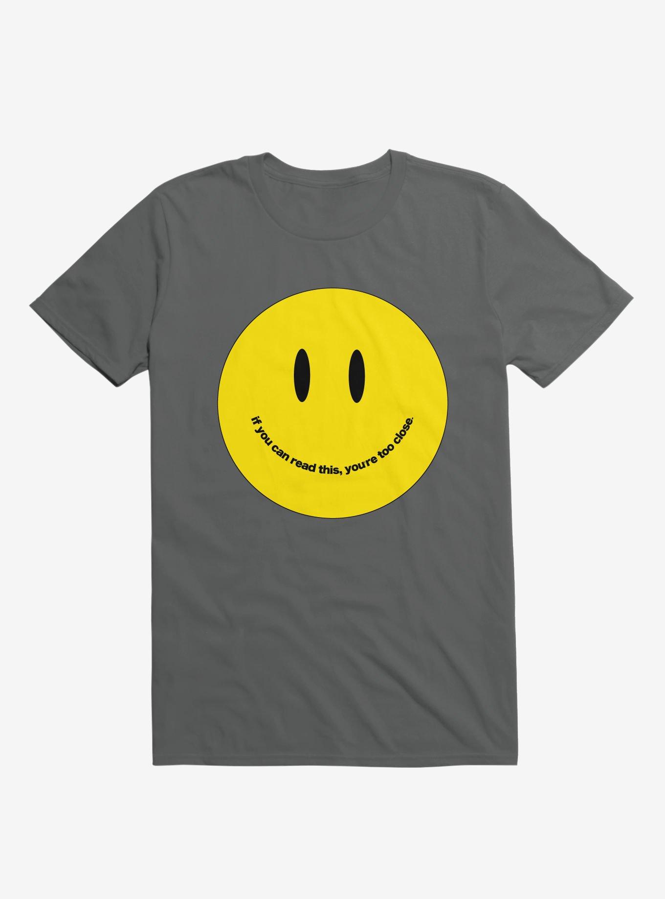 You're Too Close Smile Face Charcoal Grey T-Shirt, CHARCOAL, hi-res