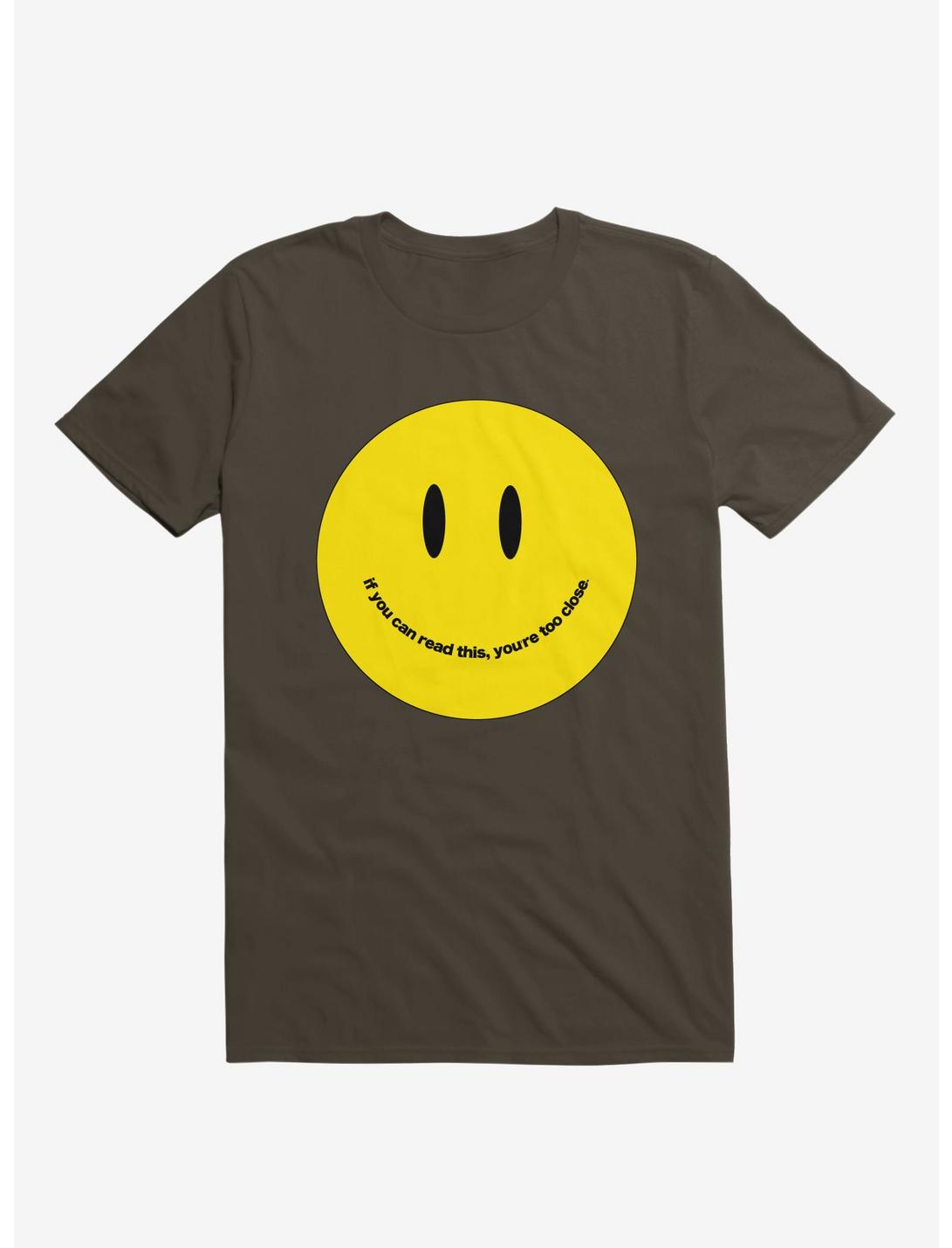 You're Too Close Smile Face Brown T-shirt, BROWN, hi-res