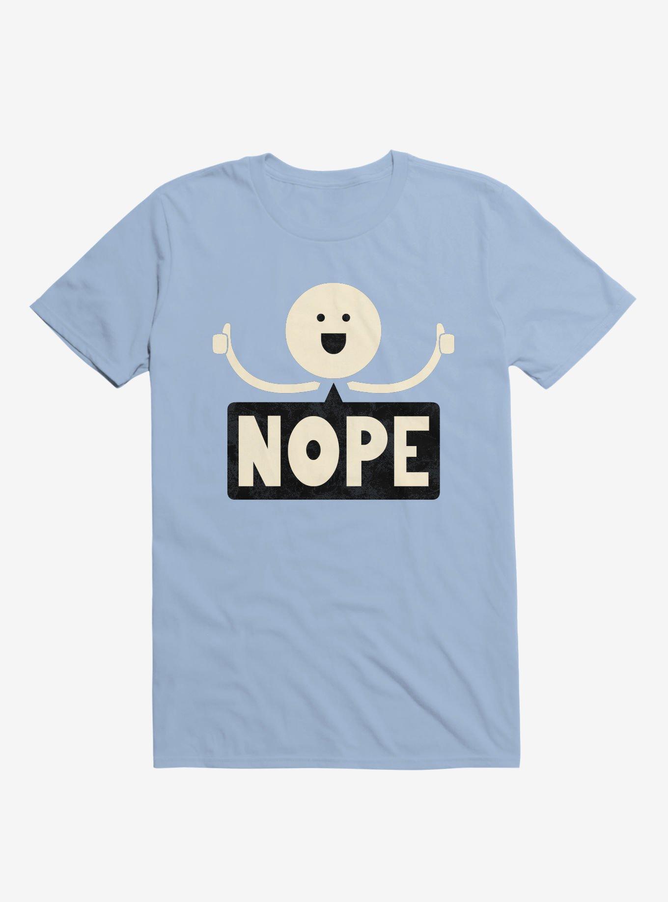 Thumbs Up Face Nope Sign Light Blue T-Shirt