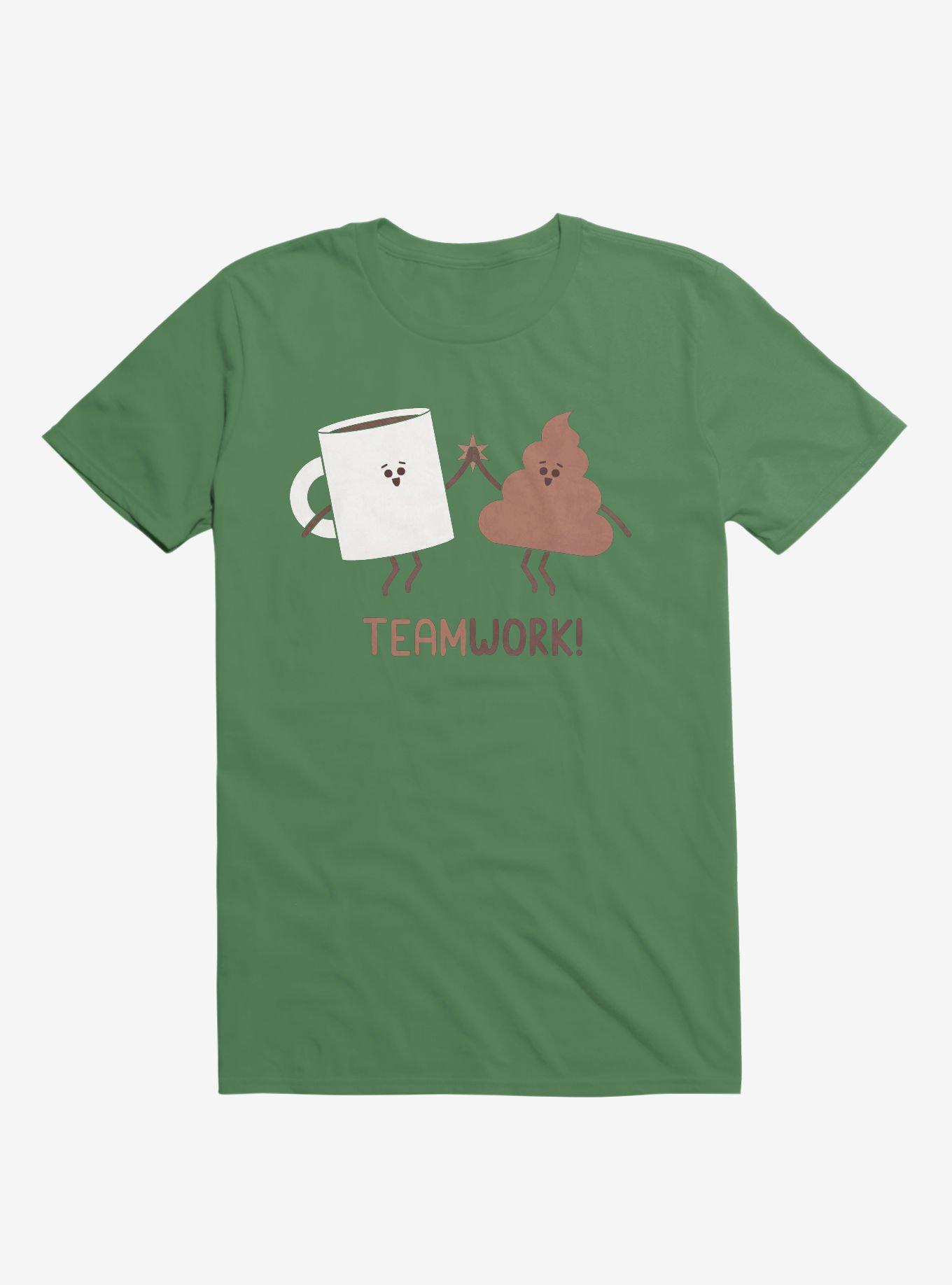 Teamwork Coffee And Poop Irish Green T-Shirt