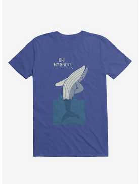 Bad Back Whale Oh! My Back! Royal Blue T-Shirt, , hi-res