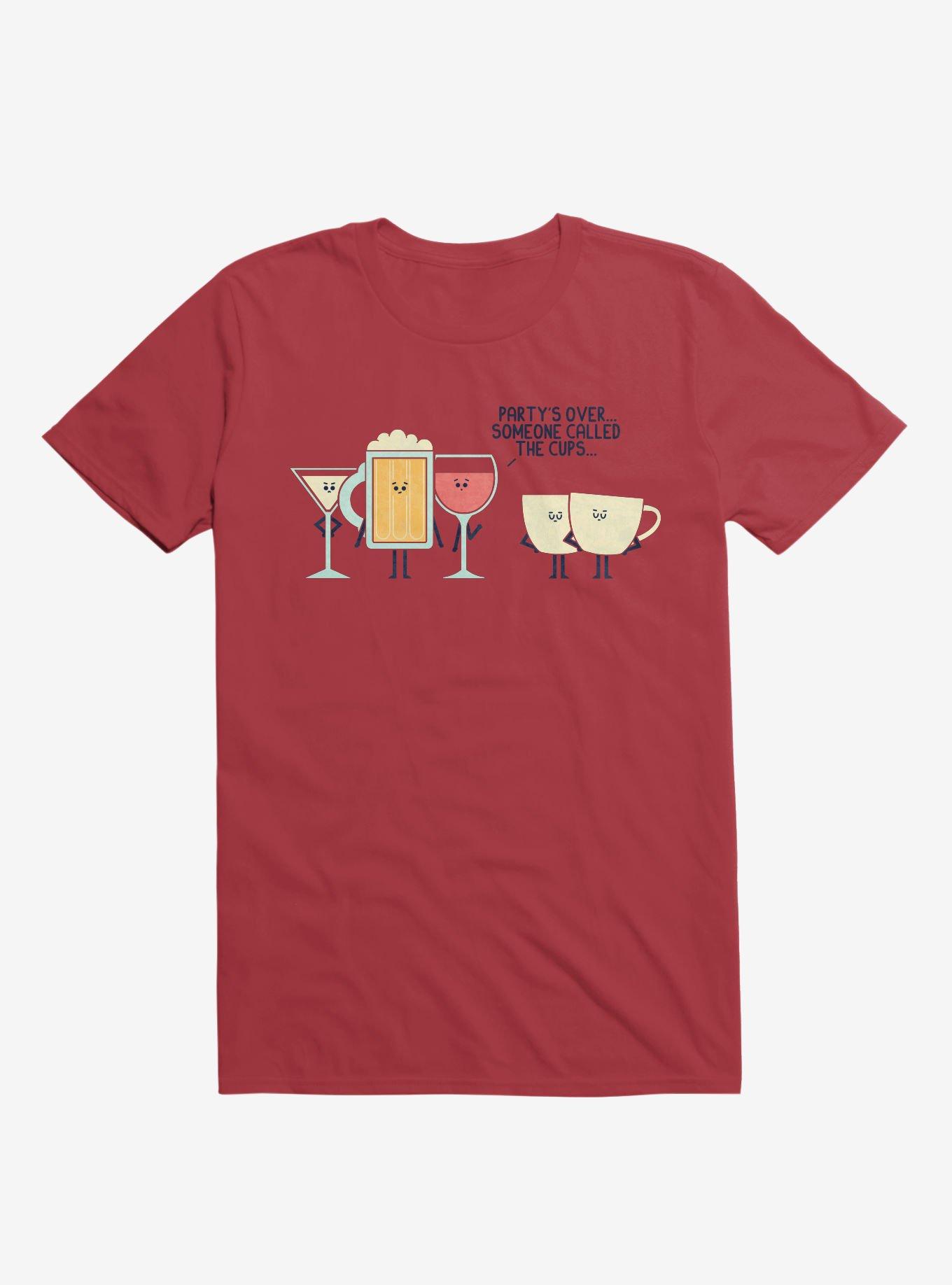 Party's Over Someone Called The Cups Red T-Shirt, RED, hi-res