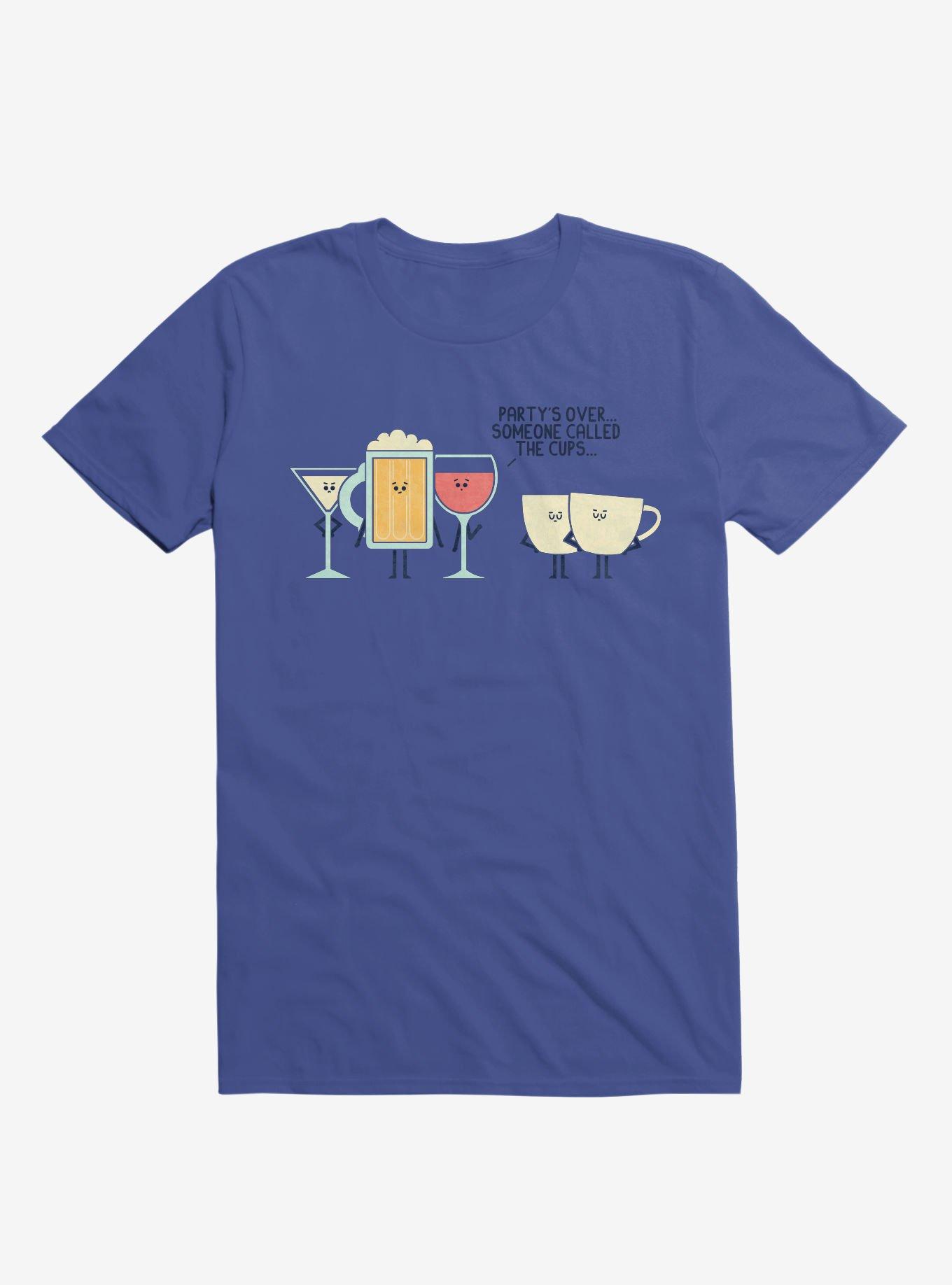 Party's Over Someone Called The Cups Royal Blue T-Shirt, ROYAL, hi-res