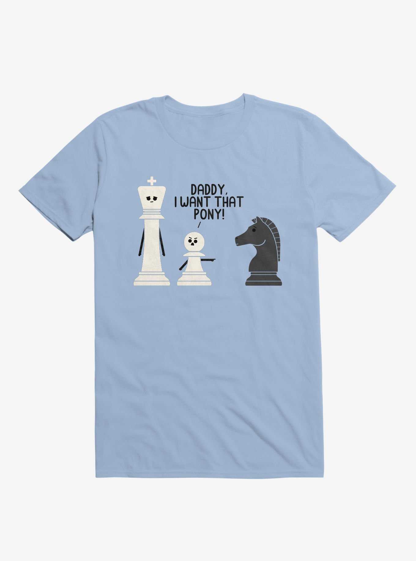 Daddy, I Want That Pony! Chess Pieces Light Blue T-Shirt, , hi-res