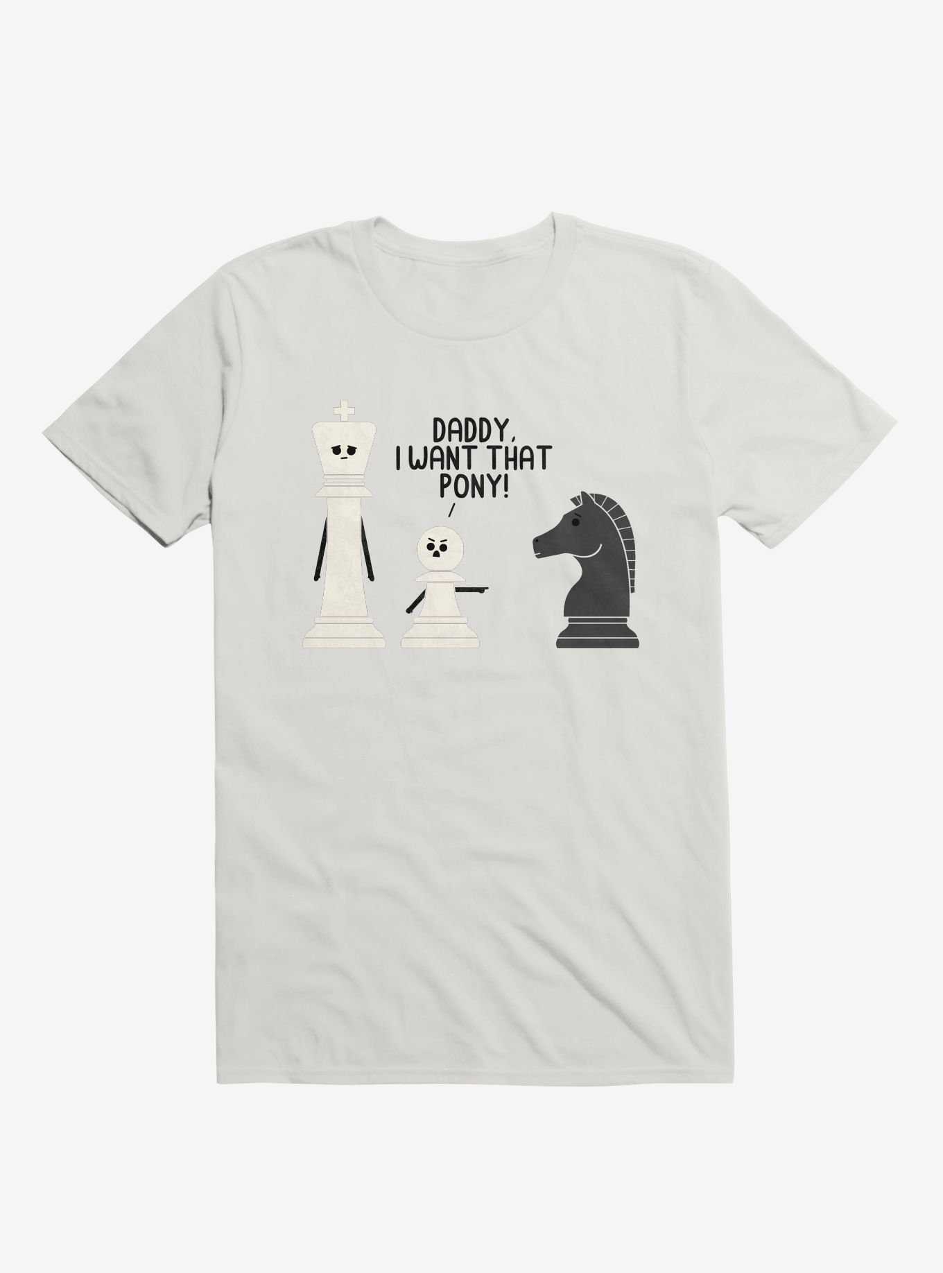 Daddy, I Want That Pony! Chess Pieces White T-Shirt, , hi-res