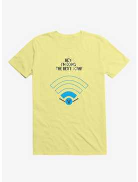 Angry Wi-Fi Hey! I'm Doing The Best I Can! Corn Silk Yellow T-Shirt, , hi-res