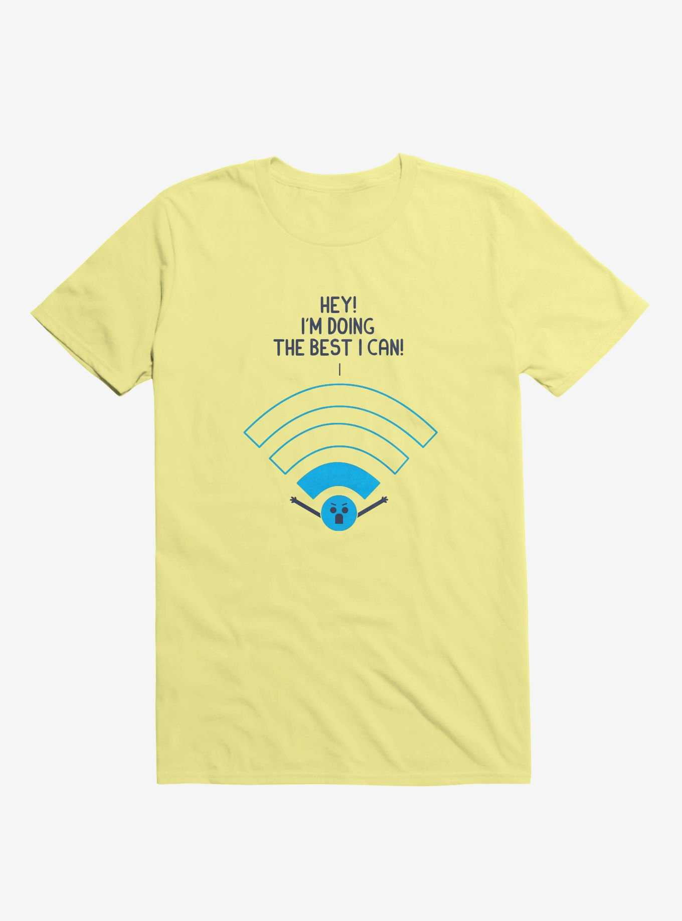 Angry Wi-Fi Hey! I'm Doing The Best I Can! Corn Silk Yellow T-Shirt, , hi-res