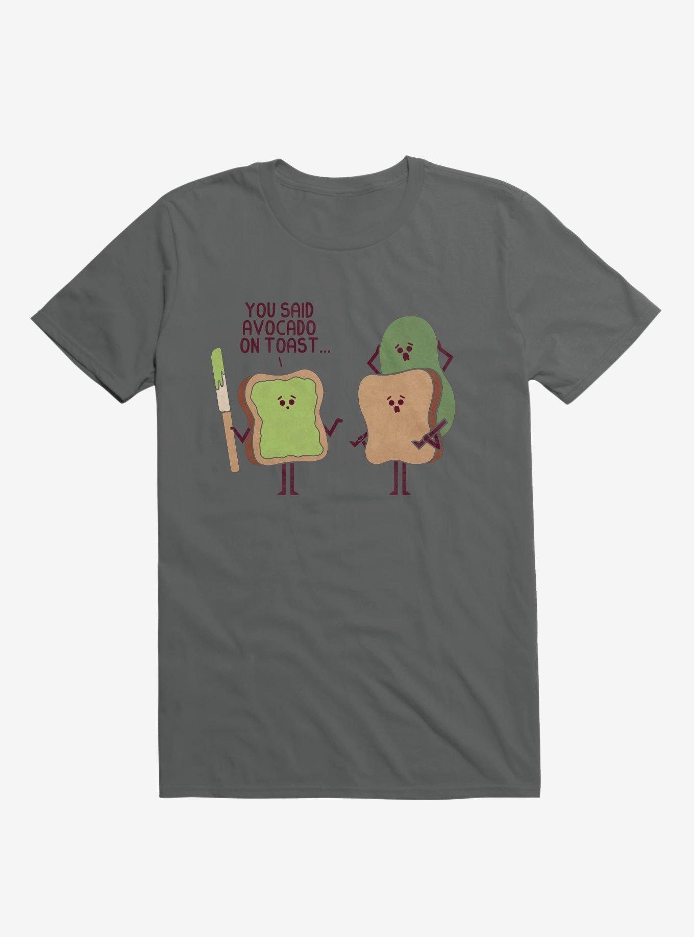 You Said Avocado On Toast... Tragic Misunderstanding Charcoal Grey T-Shirt, , hi-res