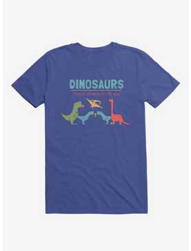 Fact Dinosaurs They'd Probably Kill You! Royal Blue T-Shirt, , hi-res