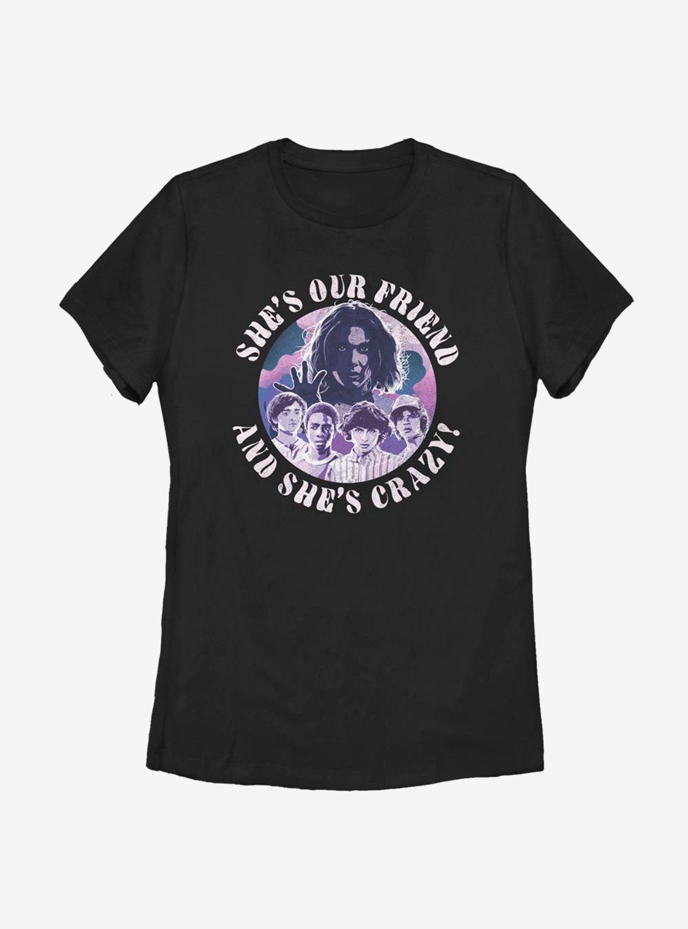 Stranger Things Our Friend Is Crazy Womens T-Shirt, , hi-res