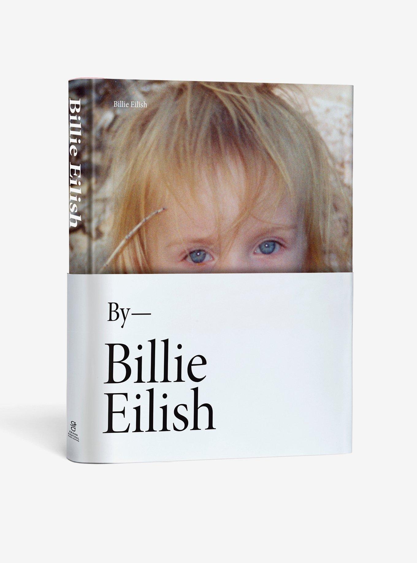 Billie Eilish By Billie Eilish Autobiography Hardcover Book Hot Topic