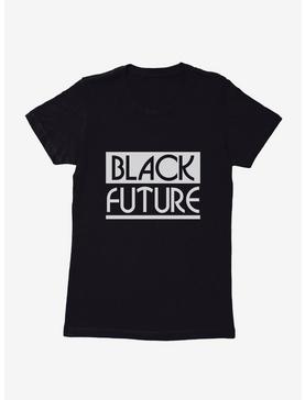 Black History Month Black Future Text Womens T-Shirt, , hi-res