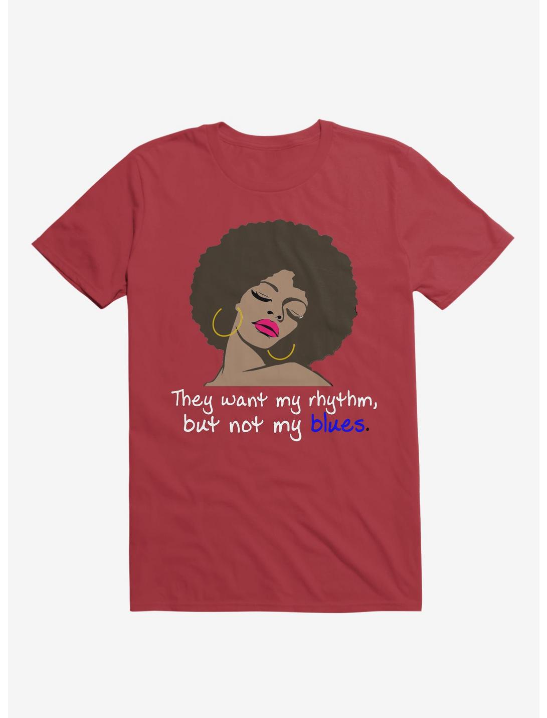 They Want My Rhythm But Not My Blues T-Shirt, RED, hi-res
