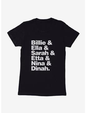 Black History Month Billie Ella Sarah Etta Nina Dinah Womens T-Shirt, , hi-res