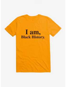 Black History Month I Am T-Shirt, , hi-res