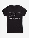 You"re So THC Womens T-Shirt, BLACK, hi-res