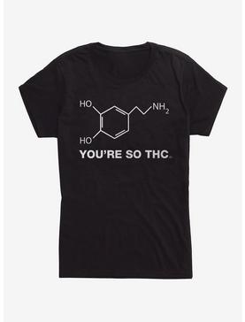 You"re So THC Womens T-Shirt, , hi-res