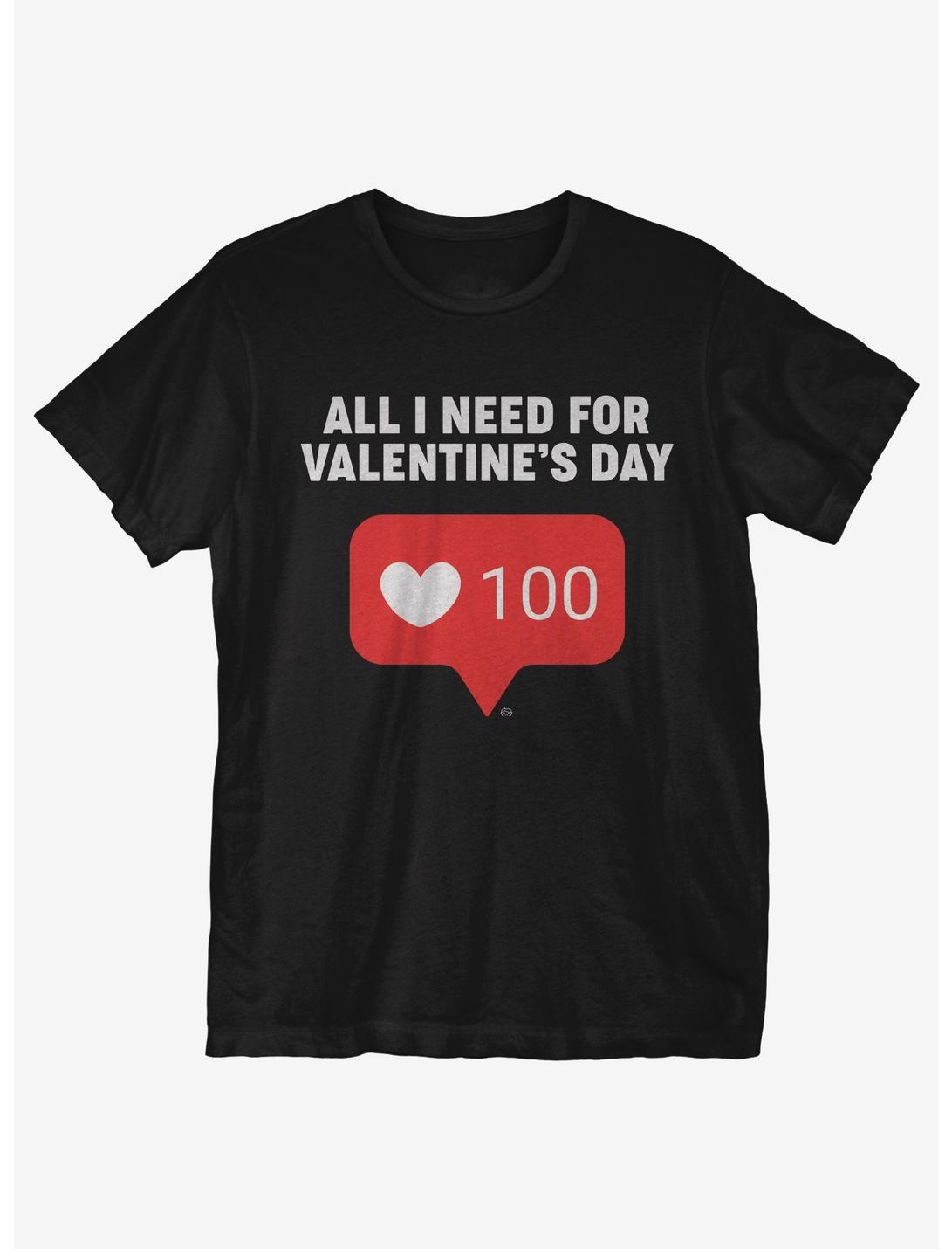 All I Need For Valentine's T-Shirt, BLACK, hi-res