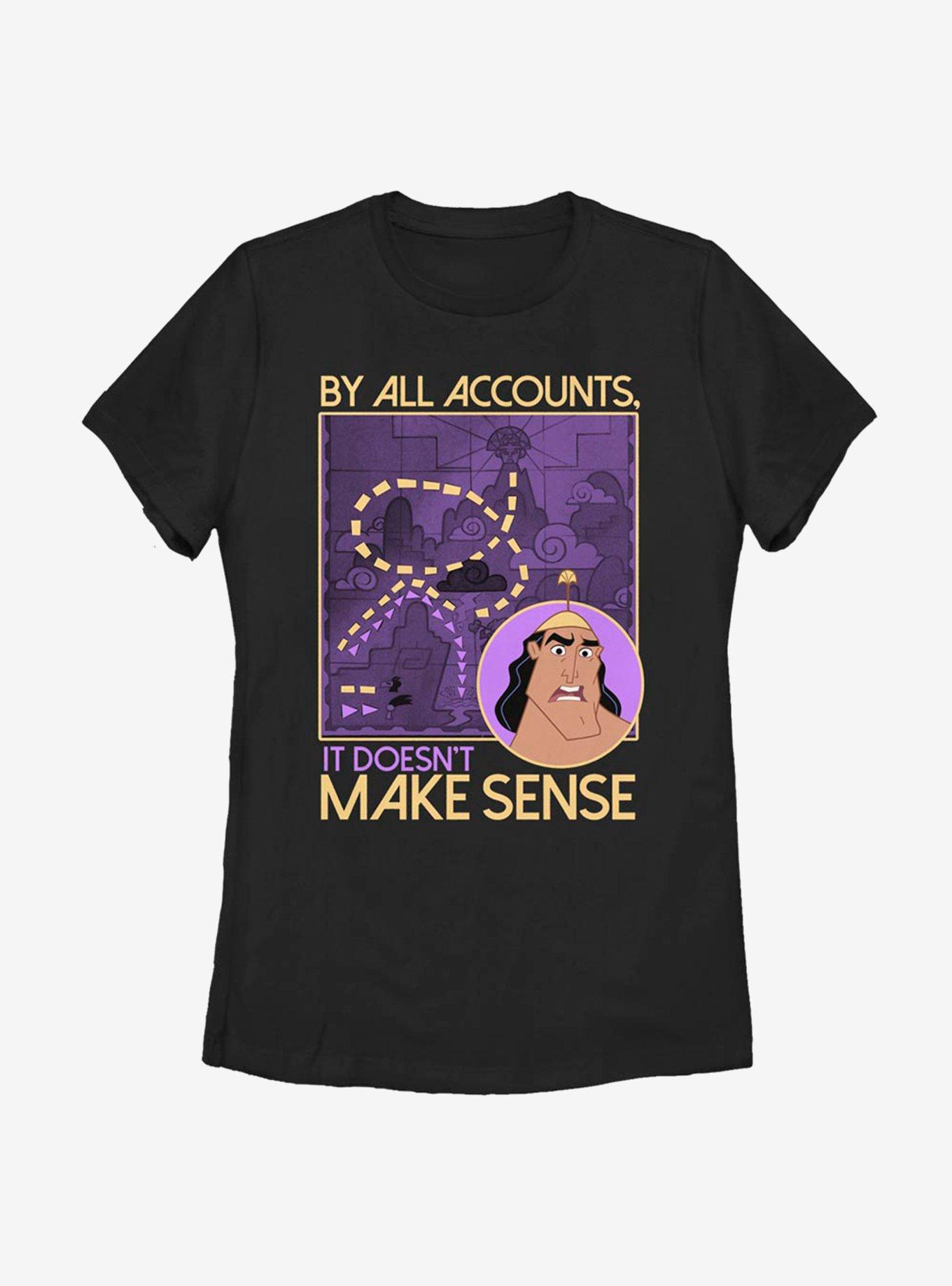 Disney The Emperor's New Groove Make Sense Womens T-Shirt