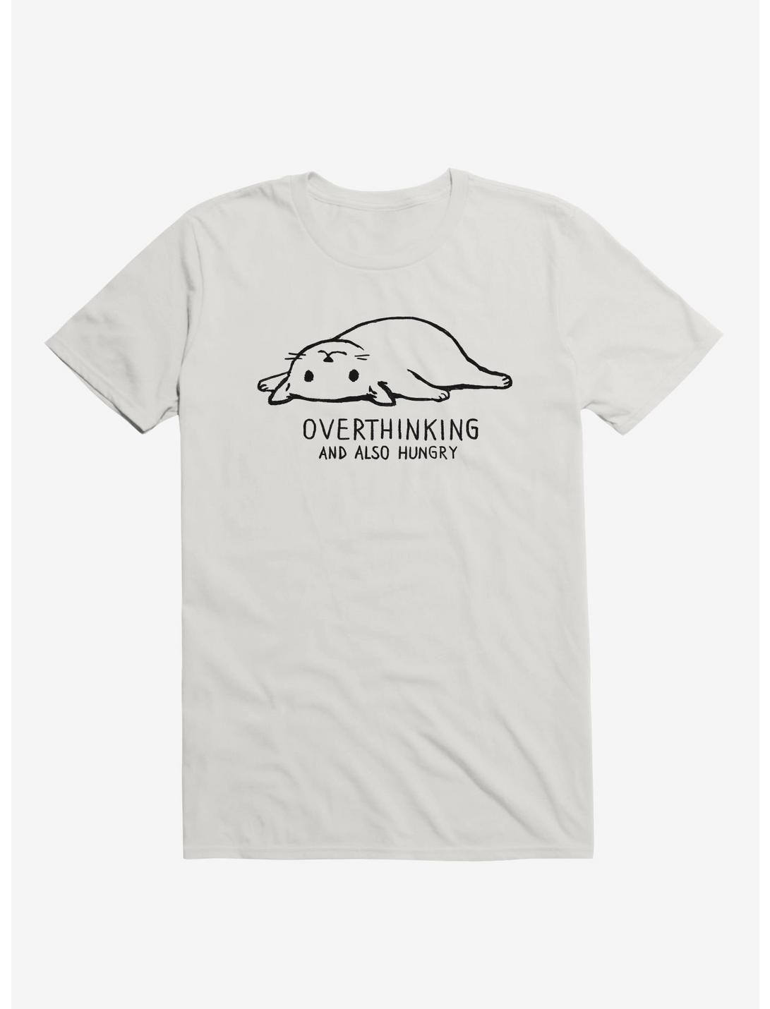 Overthinking And Also Hungry T-Shirt, WHITE, hi-res