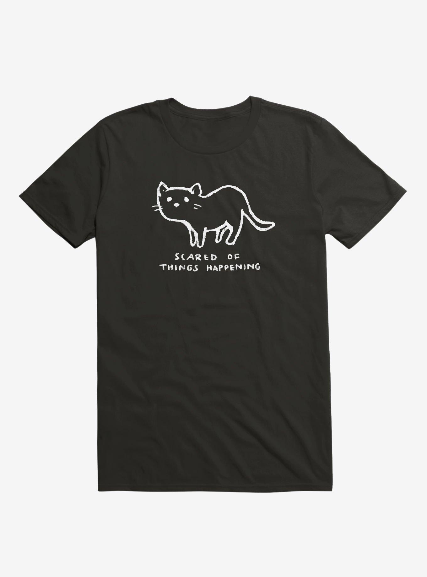 Scared Of Things Happening T-Shirt, , hi-res