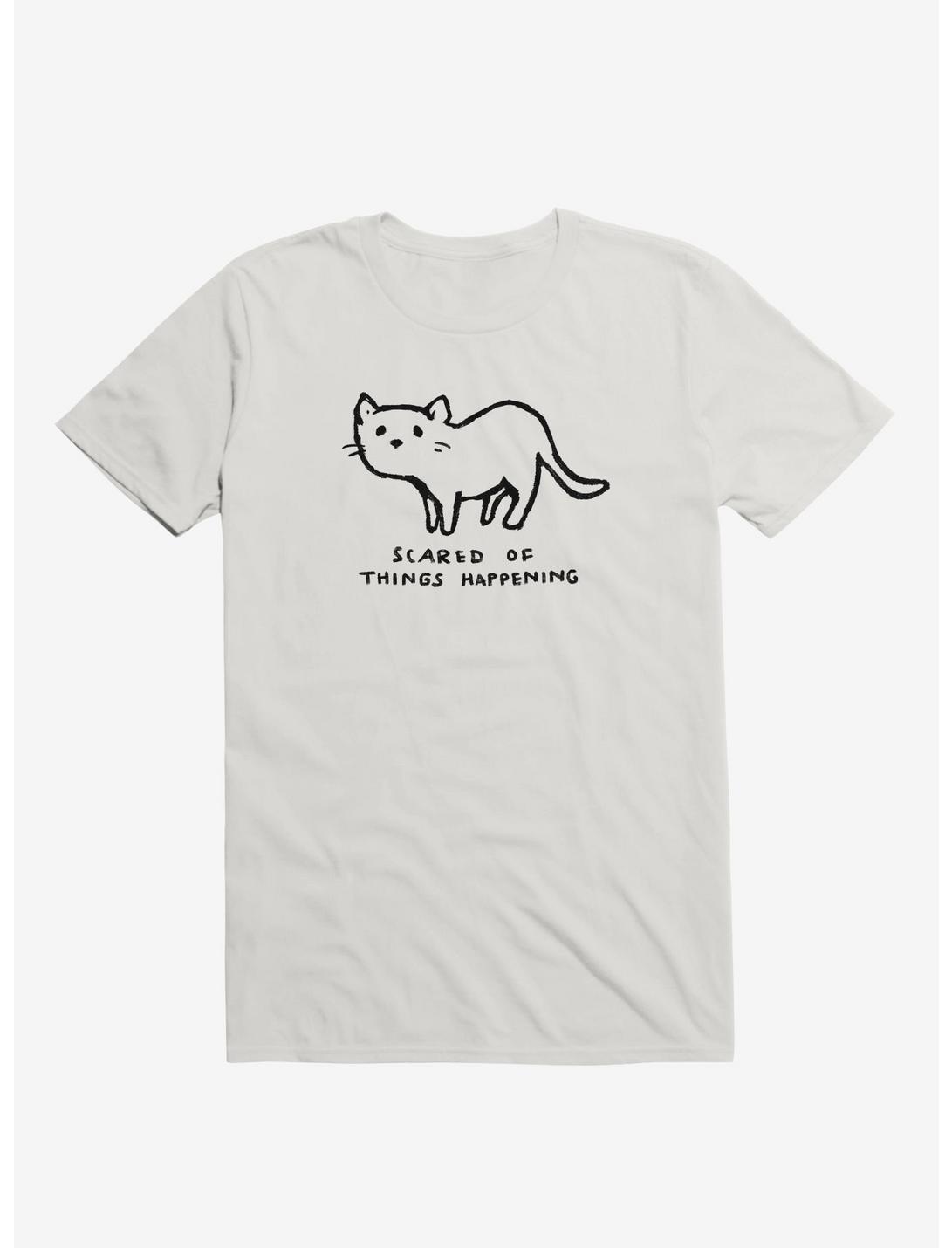 Scared Of Things Happening T-Shirt, WHITE, hi-res