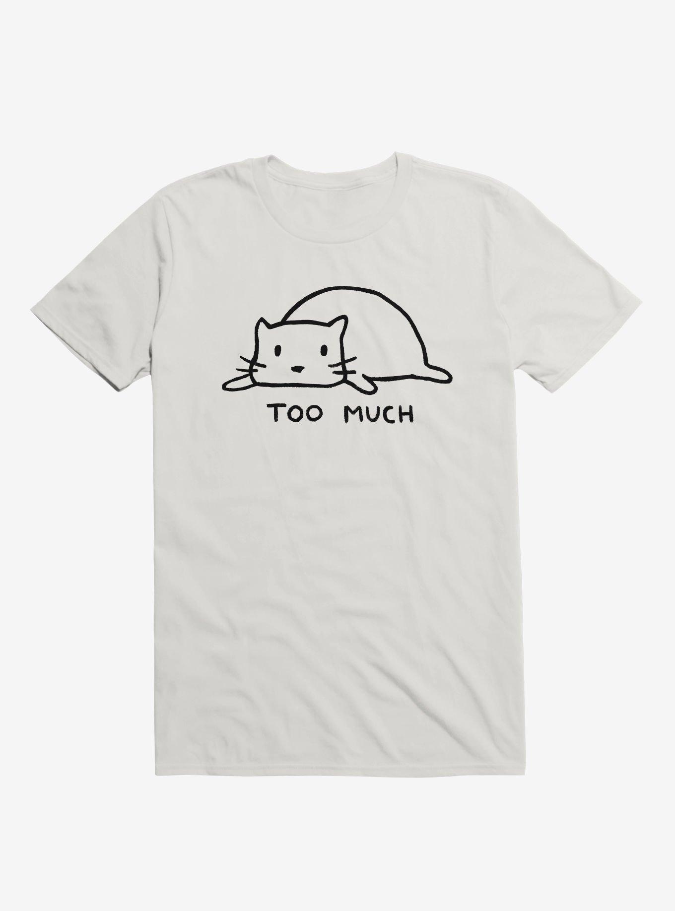 Too Much T-Shirt, WHITE, hi-res