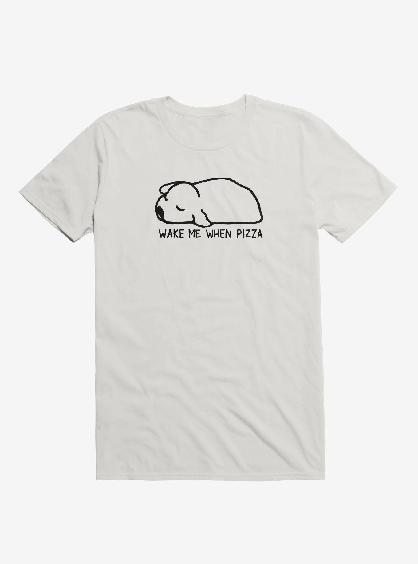 Wake Me When Pizza T-Shirt, , hi-res