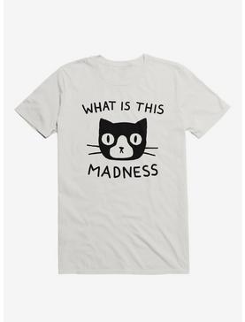 What Is This Madness T-Shirt, , hi-res