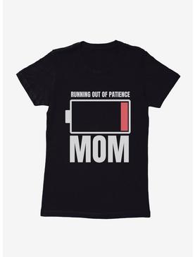 Mommy & Me Running Out Of Patience Womens T-Shirt, , hi-res