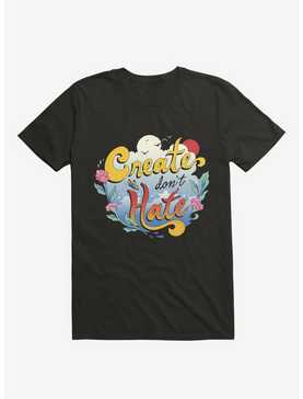 Create Don't Hate T-Shirt, , hi-res