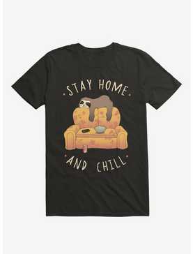 Stay Home And Chill T-Shirt, , hi-res