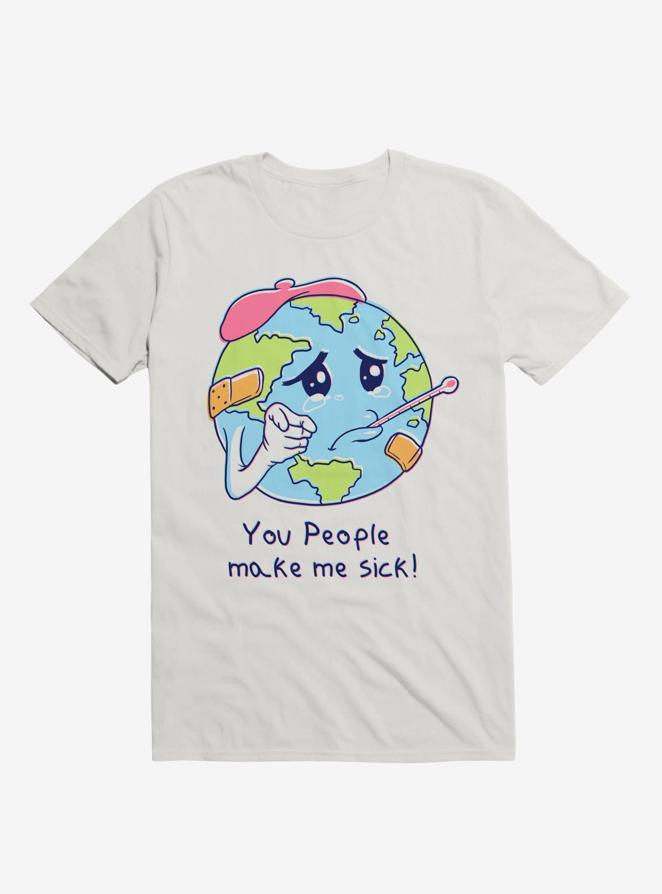 You People Make Me Sick! T-Shirt, , hi-res