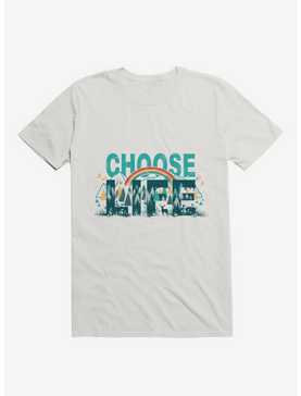 Choose To Live The Life T-Shirt, , hi-res