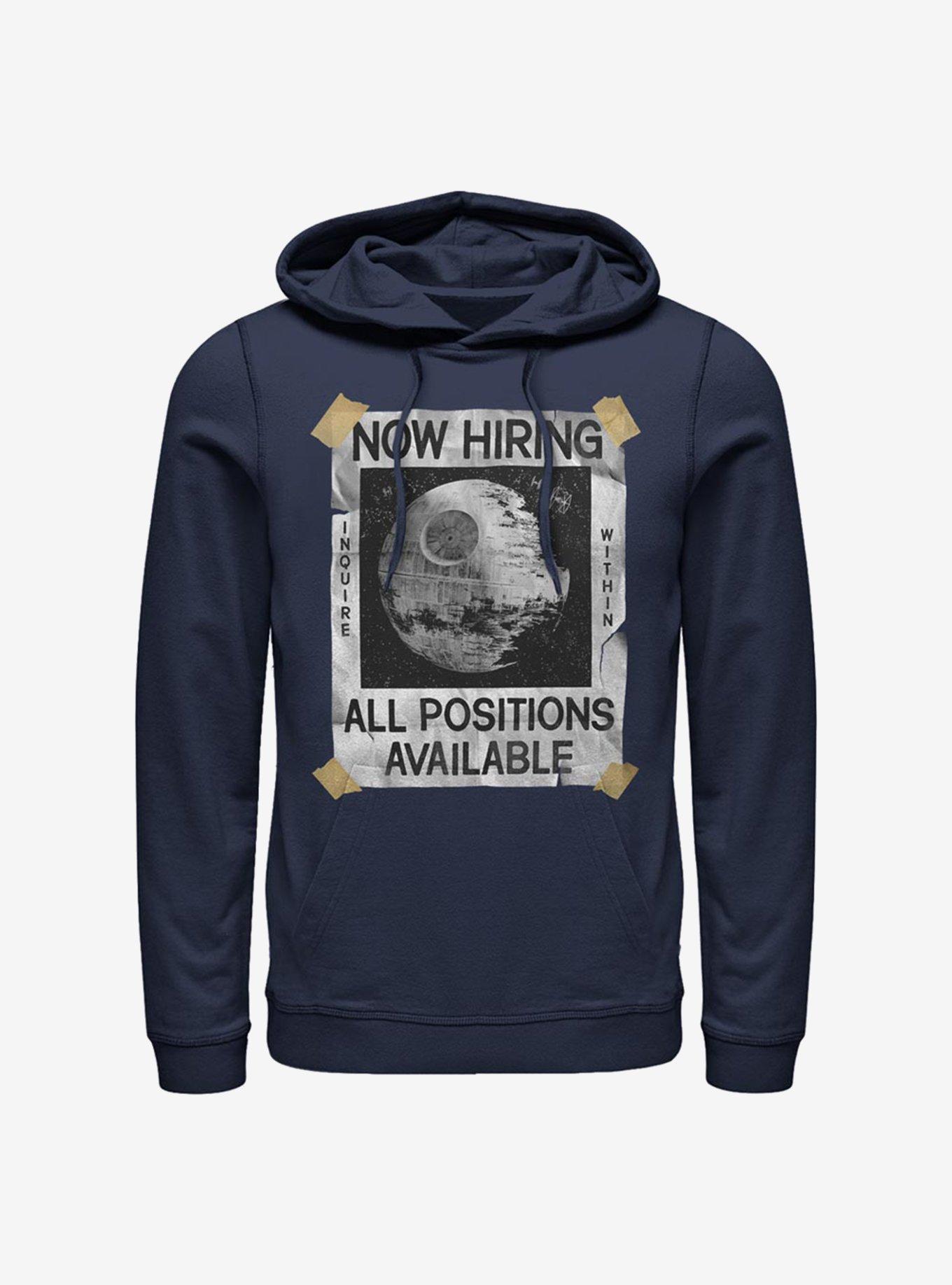 Star Wars All Positions Available Death Star Hoodie