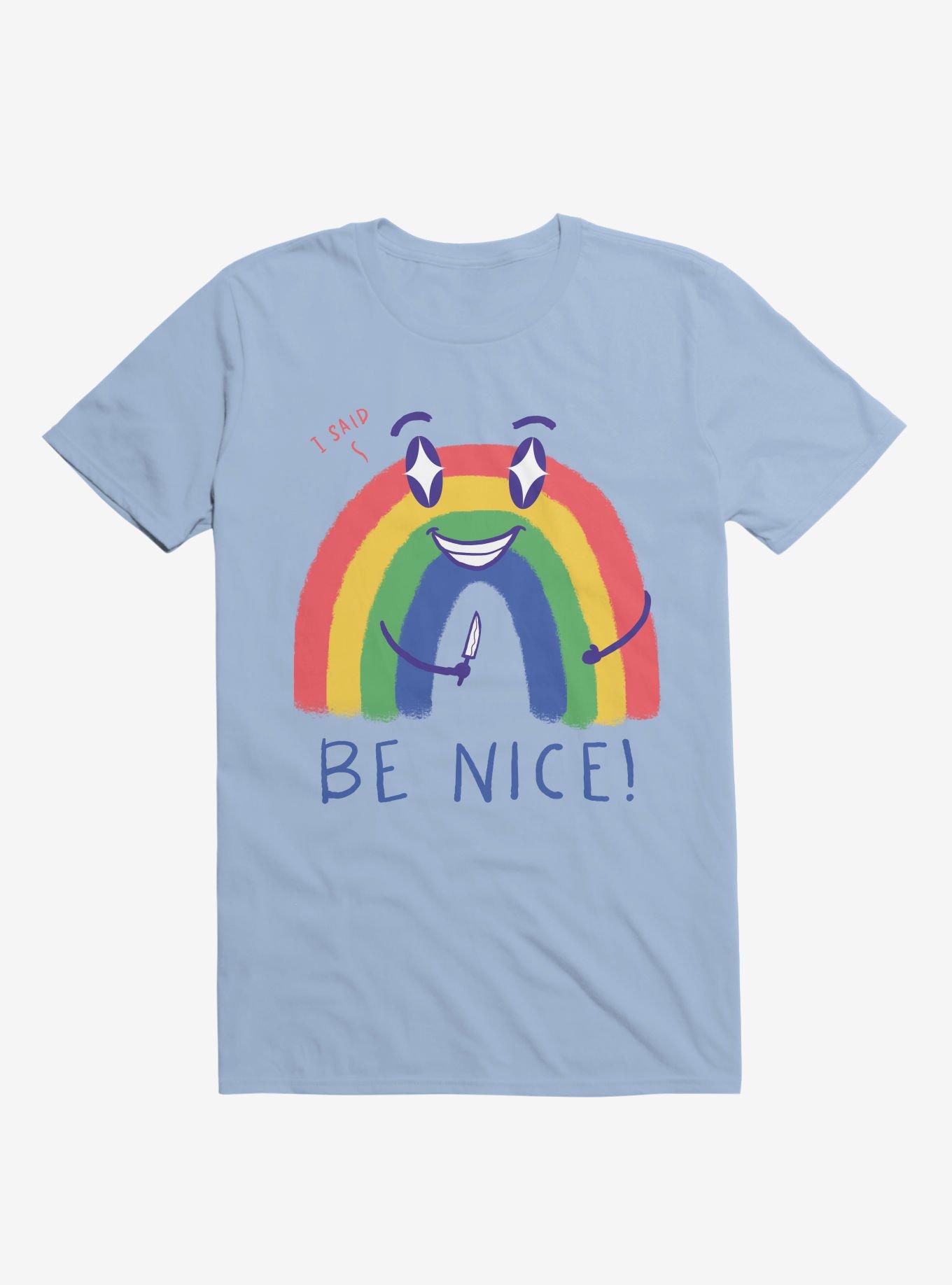 Rainbow Knife Be Nice 2.0 Light Blue T-Shirt