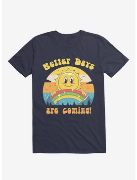 Rainbow Sun Better Days Are Coming Navy Blue T-Shirt, , hi-res