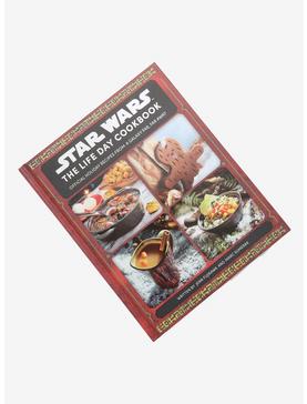 Star Wars: The Life Day Cookbook: Official Holiday Recipes From A Galaxy Far, Far Away, , hi-res