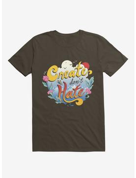 Create Don't Hate Brown T-Shirt, , hi-res