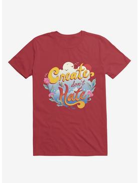 Create Don't Hate Red T-Shirt, , hi-res
