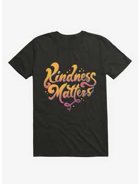 Kindness Matters Black T-Shirt, , hi-res