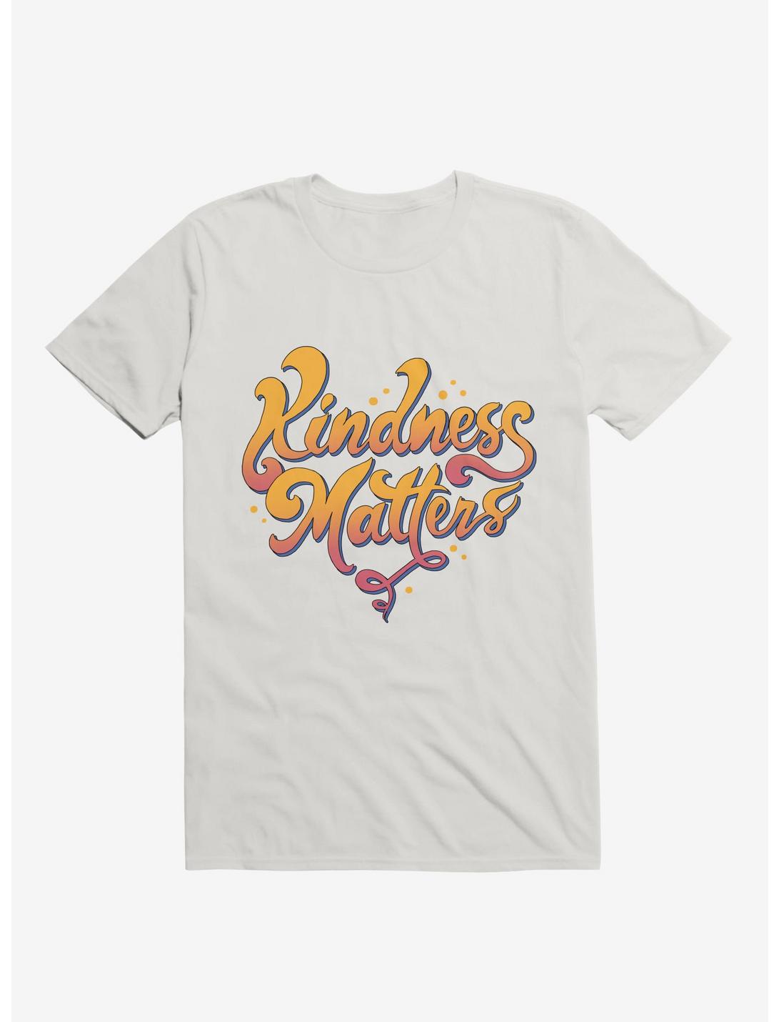 Kindness Matters White T-Shirt, WHITE, hi-res