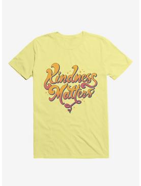 Kindness Matters Corn Silk Yellow T-Shirt, , hi-res