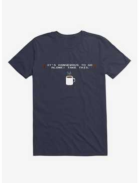 Take This Coffee T-Shirt, , hi-res