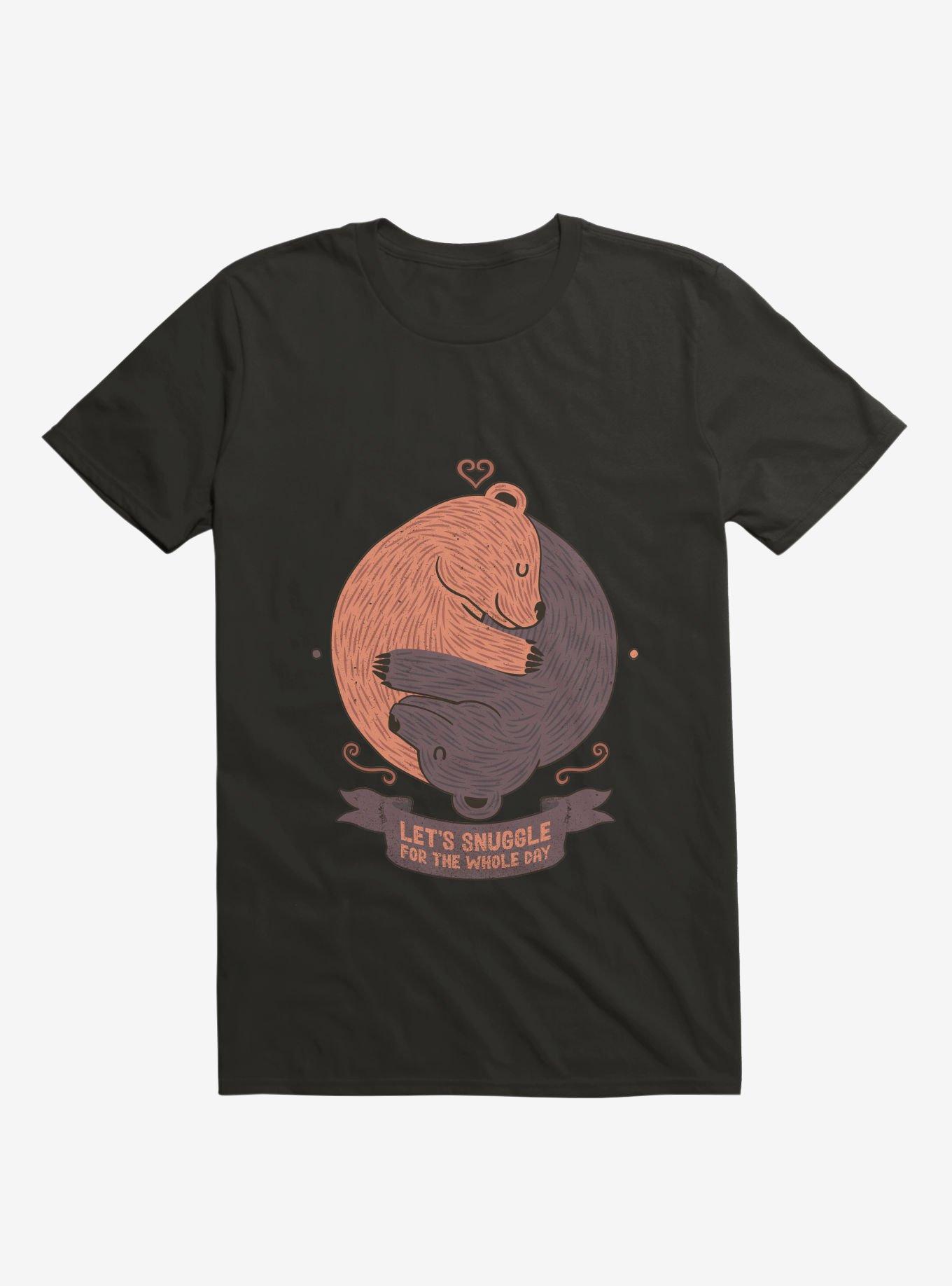 Let's Snuggle For The Whole Day T-Shirt, BLACK, hi-res