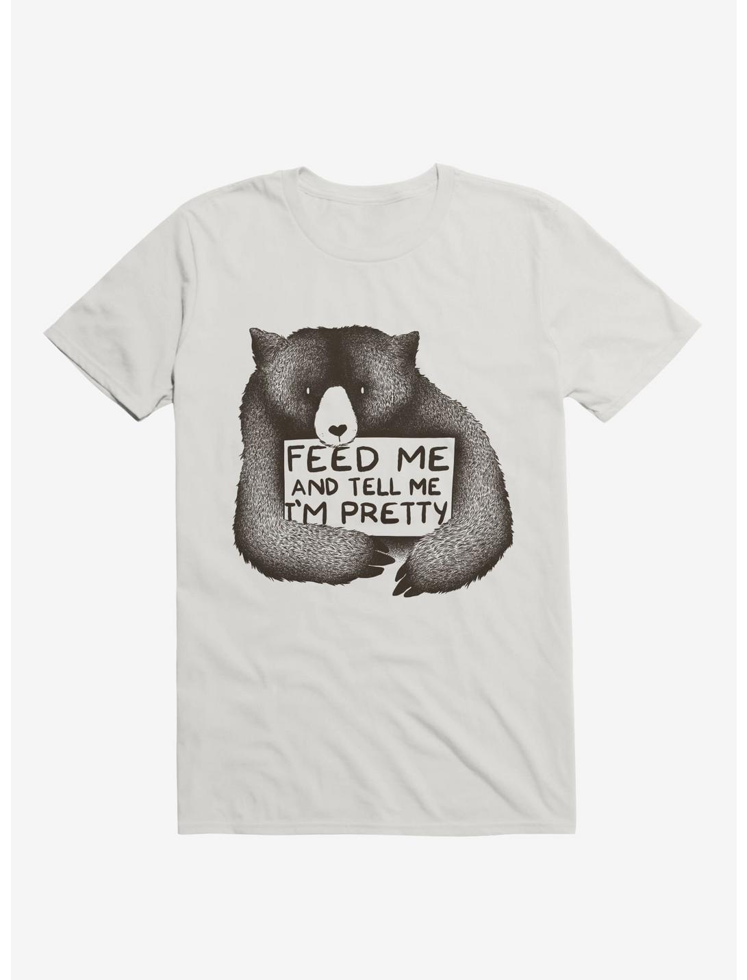 Feed Me And Tell Me I'm Pretty T-Shirt, WHITE, hi-res