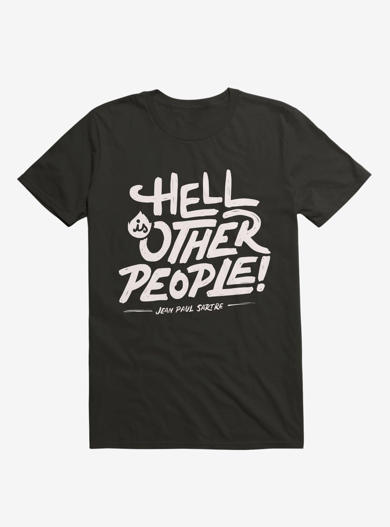 Hell Is Other People! T-Shirt, , hi-res